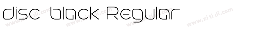 disc_black Regular字体转换 disc_black Regular字体转换